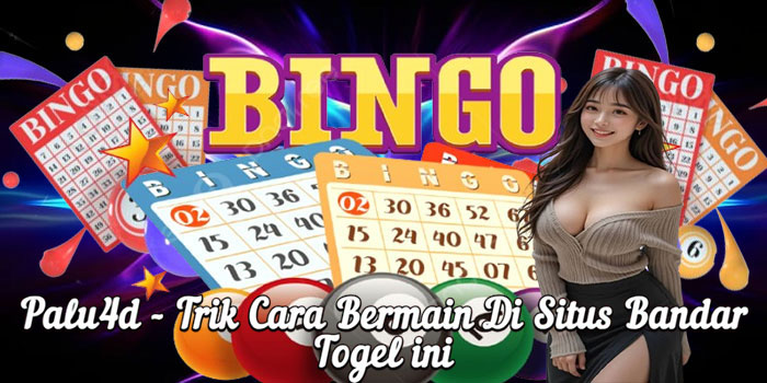 Palu4d - Trik Cara Bermain Di Situs Bandar Togel ini 