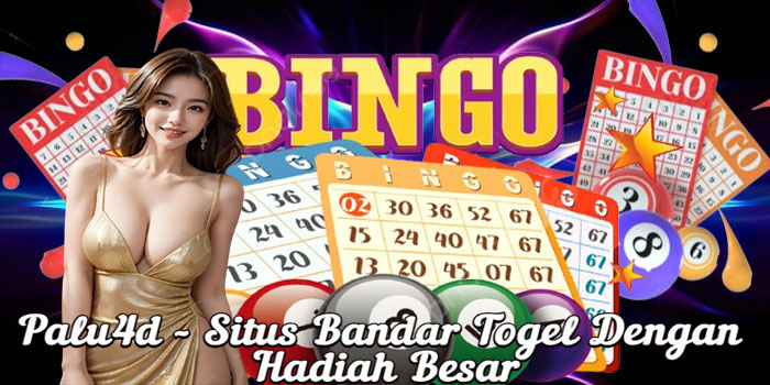 Palu4d - Situs Bandar Togel Dengan Hadiah Besar